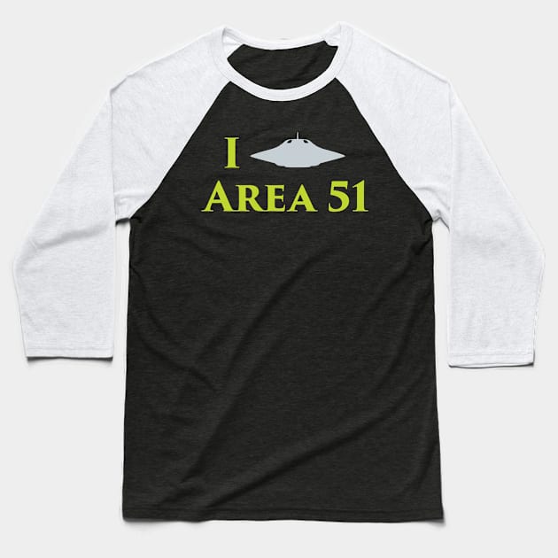 I ufo Area 51 Baseball T-Shirt by Stacks